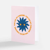 You Are My Sunshine Card